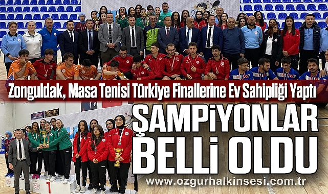 Zonguldak, Masa Tenisi Türkiye Finallerine Ev Sahipliği Yaptı: Şampiyonlar Belli Oldu