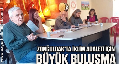Zonguldak’ta İklim Adaleti İçin Büyük Buluşma: 