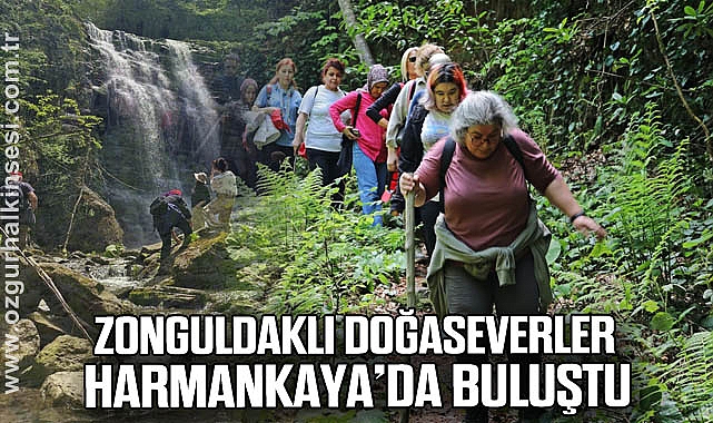 Zonguldaklı Doğaseverler Harmankaya’da Buluştu