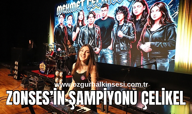 ZONSES’İN ŞAMPİYONU ÇELİKEL