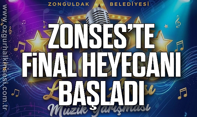 ZONSES’te Final Heyecanı Başladı