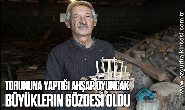 Ahşap oyuncak büyüklerin gözdesi oldu, şimdi taleplere yetişemiyor
