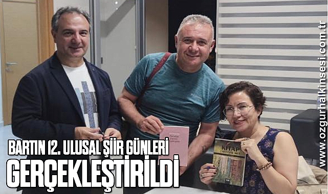BARTIN 12. ULUSAL ŞİİR GÜNLERİ GERÇEKLEŞTİRİLDİ