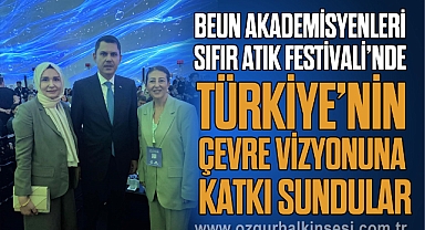 BEUN akademisyenleri Sıfır Atık Festivali’nde Türkiye’nin çevre vizyonuna katkı sundular
