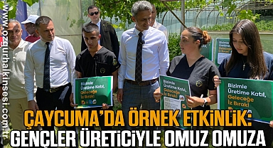 Çaycuma’da Örnek Etkinlik: Gençler Üreticiyle Omuz Omuza