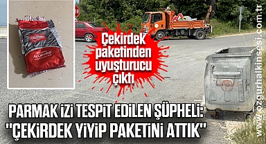 Çekirdek paketinden uyuşturucu çıktı: Parmak izi tespit edilen şüpheli, 