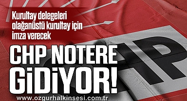 CHP NOTERE GİDİYOR!