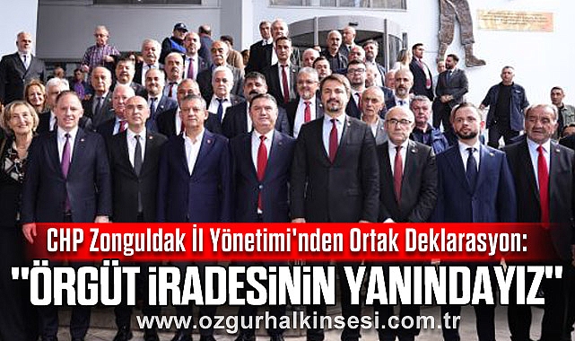 CHP Zonguldak İl Yönetimi'nden Ortak Deklarasyon: