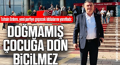 “DOĞMAMIŞ ÇOCUĞA DON BİÇİLMEZ”