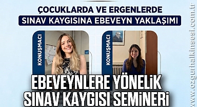 Ebeveynlere yönelik sınav kaygısı semineri