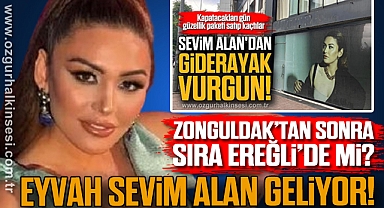 EYVAH SEVİM ALAN GELİYOR!