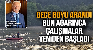 Gece boyu arandı, gün ağarınca çalışmalar yeniden başladı