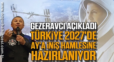 Gezeravcı açıkladı, Türkiye 2027'de Ay'a iniş hamlesine hazırlanıyor
