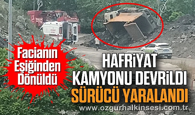 Hafriyat Kamyonu Devrildi, Sürücü Yaralandı