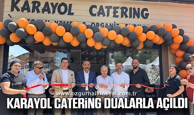 Karayol Catering dualarla açıldı
