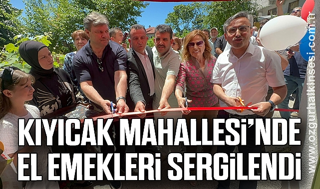 KIYICAK MAHALLESİ’NDE EL EMEKLERİ SERGİLENDİ