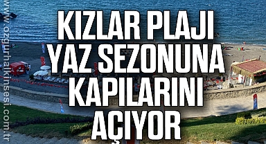 Kızlar Plajı Yaz Sezonuna Kapılarını Açıyor