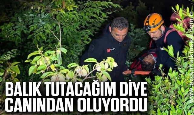 BALIK TUTACAĞIM DİYE CANINDAN OLUYORDU