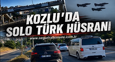 KOZLU’DA SOLO TÜRK HÜSRANI