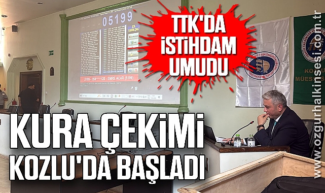 Kura Çekimi Kozlu'da Başladı