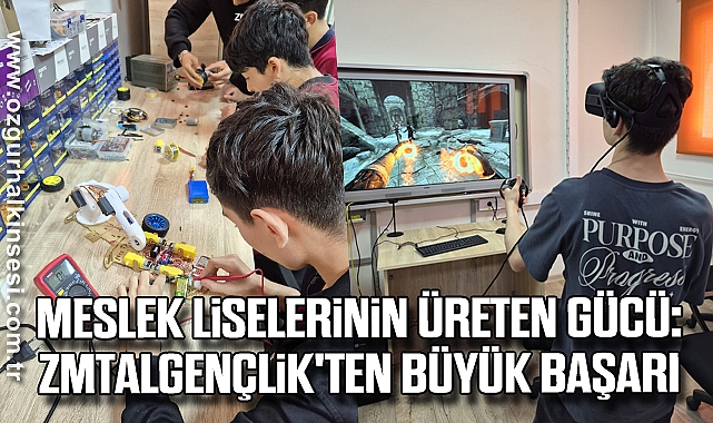 Meslek Liselerinin Üreten Gücü: ZMTALGençlik'ten Büyük Başarı