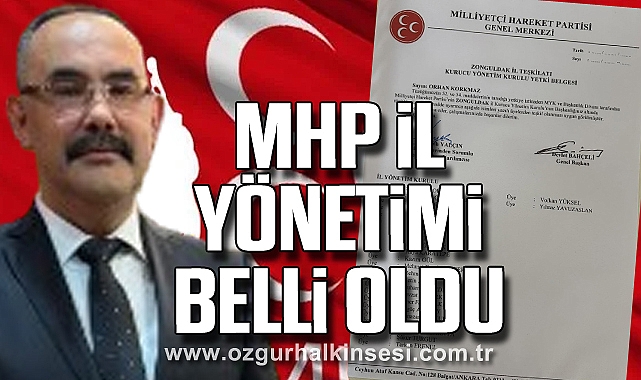 MHP İL YÖNETİMİ BELLİ OLDU