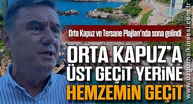 Orta Kapuz'a Üst Geçit Yerine Hemzemin Geçit