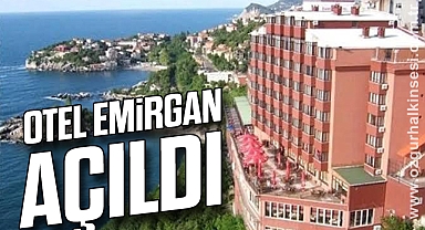 OTEL EMİRGAN AÇILDI