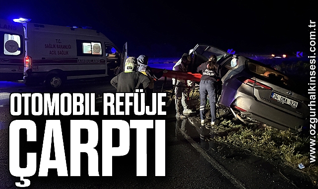 Otomobil refüje çarptı