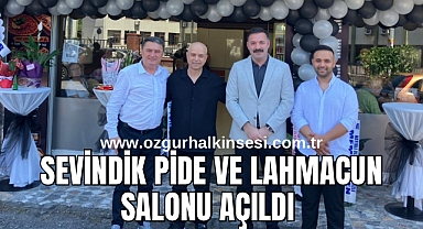 SEVİNDİK LAHMACUN VE PİDE SALONU AÇILDI 