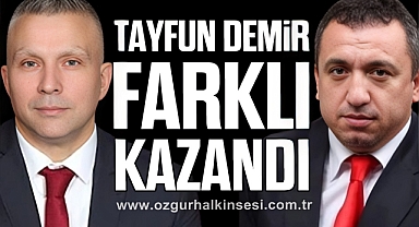 TAYFUN DEMİR FARKLI KAZANDI