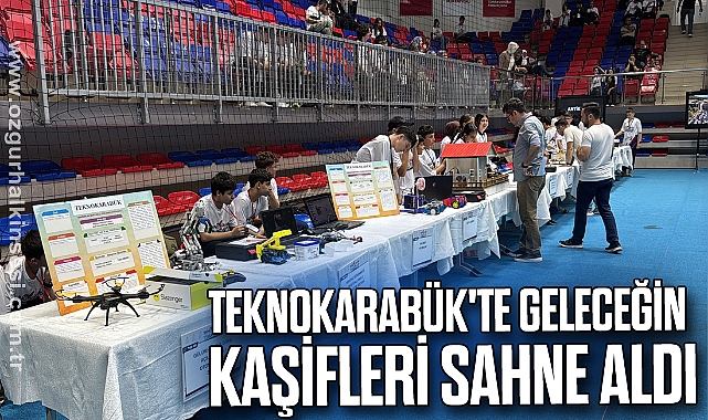 TeknoKarabük'te geleceğin kaşifleri sahne aldı