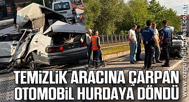 Temizlik Aracına Çarpan Otomobil Hurdaya Döndü