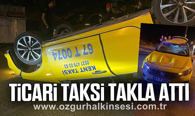TİCARİ TAKSİ TAKLA ATTI