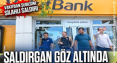 Vakıfban şubesine silahlı saldırı