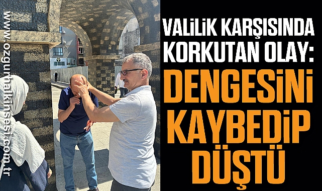 Valilik Karşısında Korkutan Olay: Dengesini Kaybedip Düştü