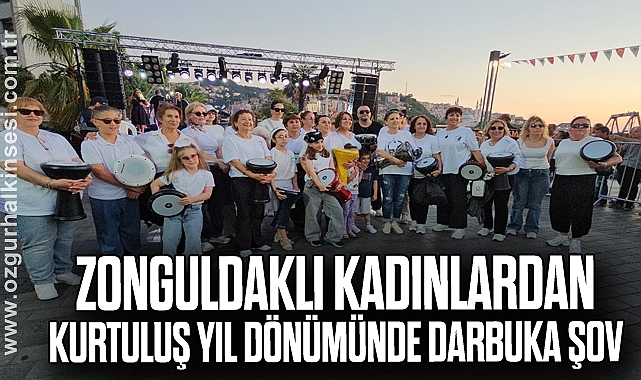 Zonguldaklı kadınlardan kurtuluş yıl dönümünde darbuka şov