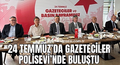 24 Temmuz’da Gazeteciler Polisevi’nde Buluştu
