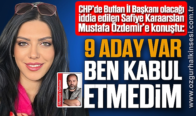 “9 ADAY VAR. BEN KABUL ETMEDİM”