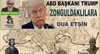 ABD BAŞKANI TRUMP ZONGULDAKLILARA DUA ETSİN