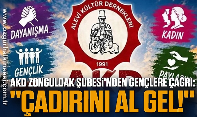 AKD ZONGULDAK ŞUBESİ'NDEN GENÇLERE ÇAĞRI: