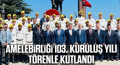 Amelebirliği 103. Kuruluş Yılı Törenle Kutlandı