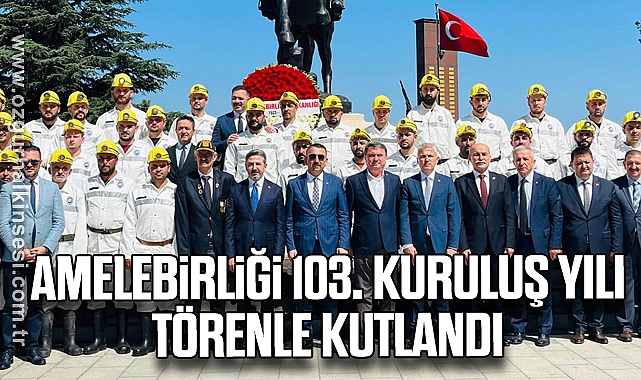 Amelebirliği 103. Kuruluş Yılı Törenle Kutlandı