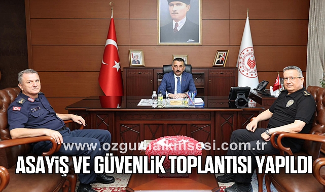 Asayiş ve Güvenlik Toplantısı Yapıldı