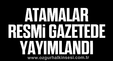 ATAMALAR TESMİ GAZETEDE YAYIMLANDI