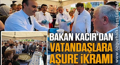Bakan Kacır'dan Vatandaşlara Aşure İkramı