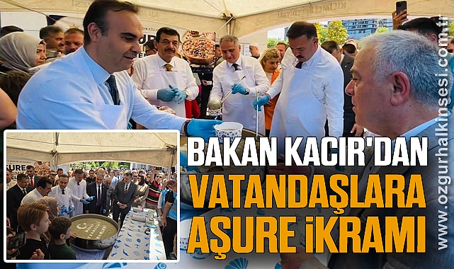 Bakan Kacır'dan Vatandaşlara Aşure İkramı