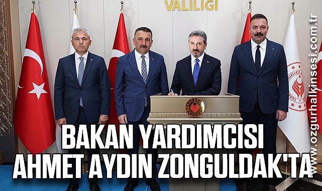 Bakan Yardımcısı Ahmet Aydın Zonguldak'ta