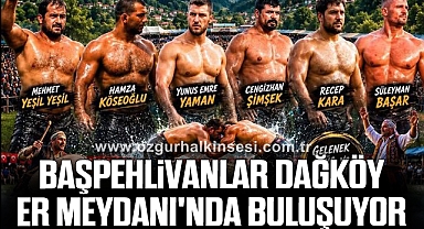 Başpehlivanlar Dağköy Er Meydanı'nda Buluşuyor