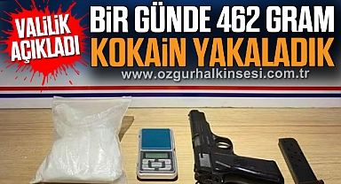 “BİR GÜNDE 462 GRAM KOKAİN YAKALADIK”